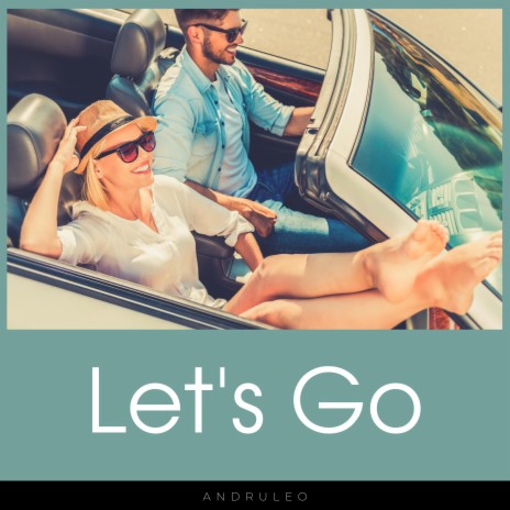 Let's Go | Boomplay Music