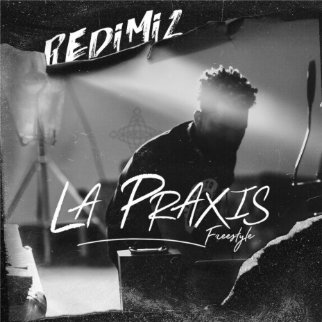 La Praxis Freestyle | Boomplay Music