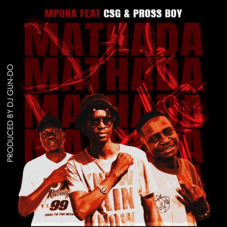 Mathada ft. CSG & Pross Boy | Boomplay Music