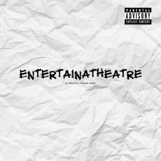 Entertainatheatre