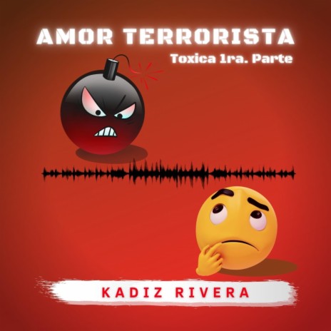 Toxica, Pt. 1 (Amor Terrorista) | Boomplay Music