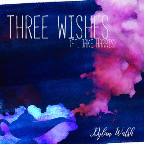 Three Wishes (feat. Jake Harris)