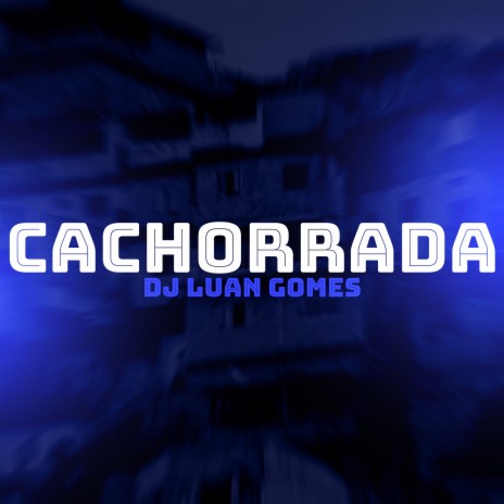 Cachorrada | Boomplay Music