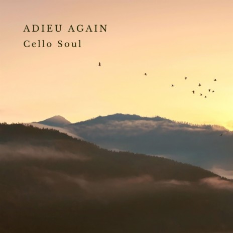 Adieu (Cello Version)