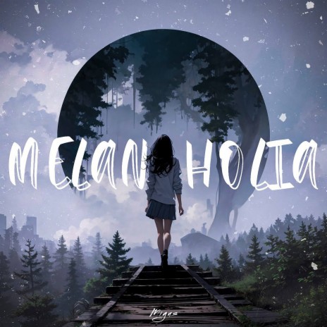 Melancholia | Boomplay Music