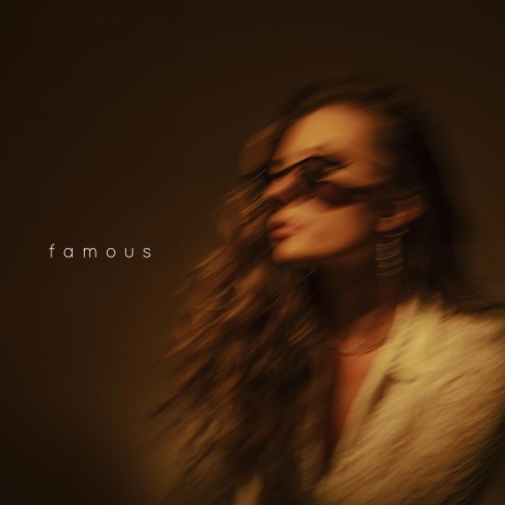 Famous | Boomplay Music