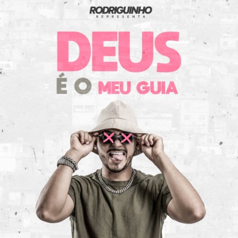 Deus É o Meu Guia | Boomplay Music