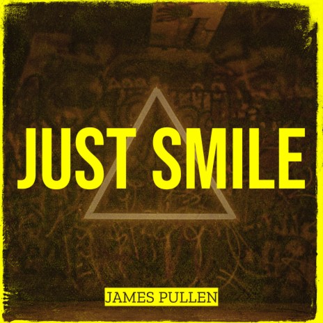 Just Smile | Boomplay Music