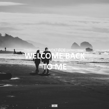 Welcome Back To Me (Radio Edit)