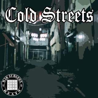 COLD STREETS