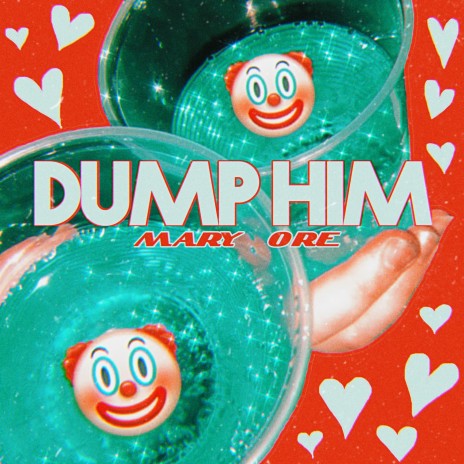 DUMP HIM | Boomplay Music