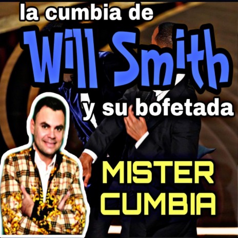 La Cumbia de Will Smith y su bofetada | Boomplay Music