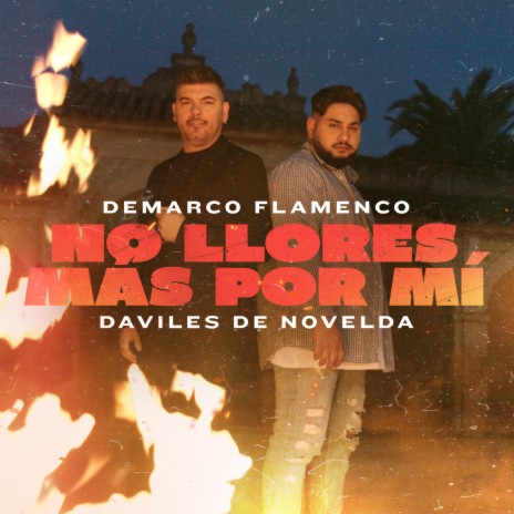 No Llores Más por Mí ft. Daviles de Novelda | Boomplay Music