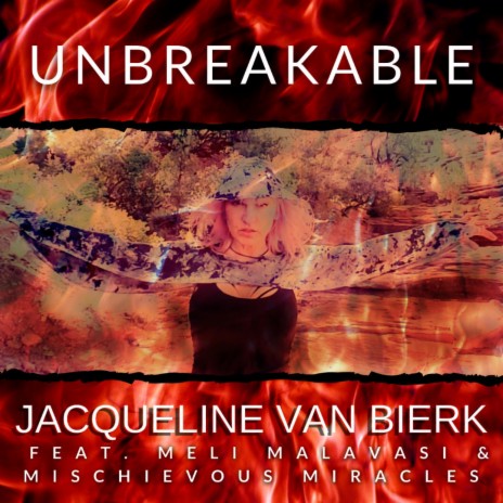 Unbreakable (feat. Meli Malavasi & Mischievous Miracles) | Boomplay Music