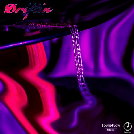 Driftin' | Boomplay Music