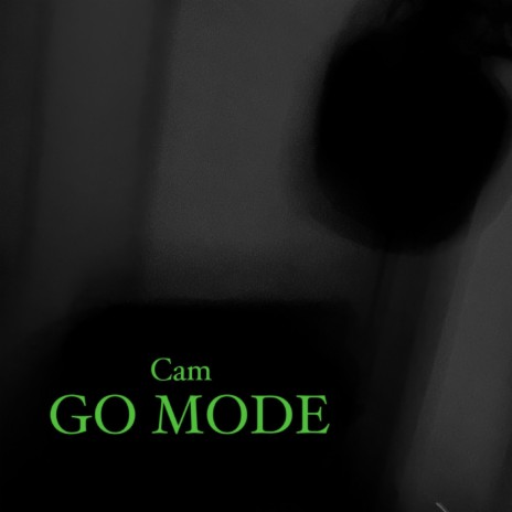 Go Mode | Boomplay Music