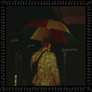 Under your Umbrella