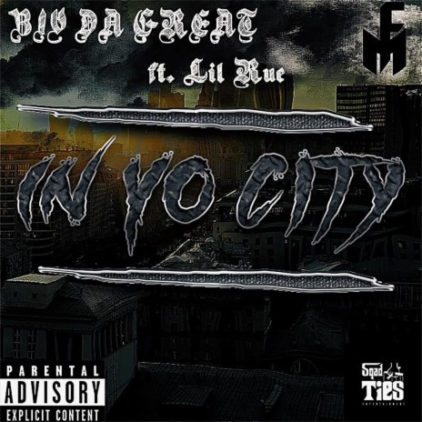 In Yo City (Special Version) ft. Lil Rue | Boomplay Music