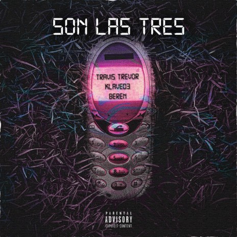 Son las Tres ft. klave03 & Beren | Boomplay Music