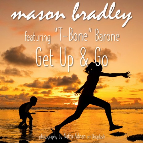 Get Up & Go ft. T-Bone Barone | Boomplay Music