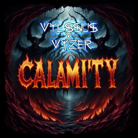 Calamity ft. Vyzer | Boomplay Music