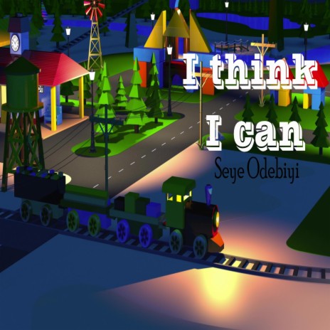 I Think I Can | Boomplay Music