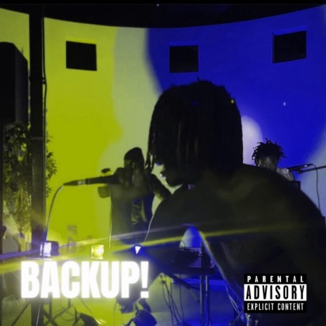 BACKUP! | Boomplay Music