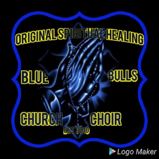 Original Spiritual Healing Church Choir