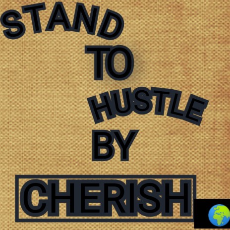 Stand to hustle