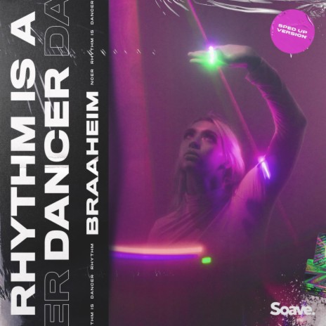 Rhythm Is A Dancer - Sped Up | Boomplay Music