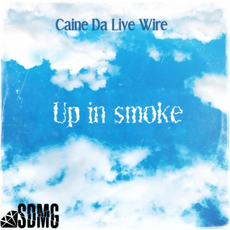 Up in smoke | Boomplay Music