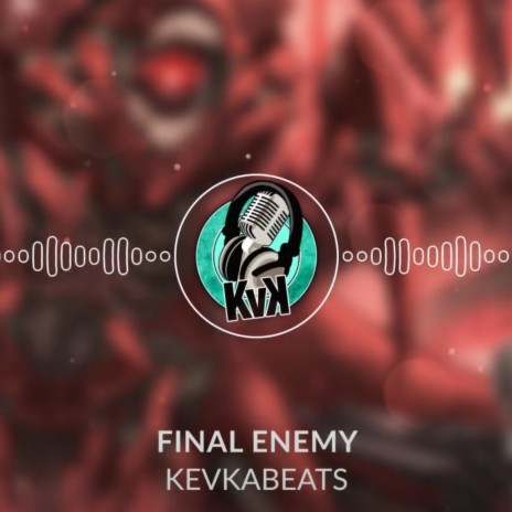 Final Enemy | Boomplay Music