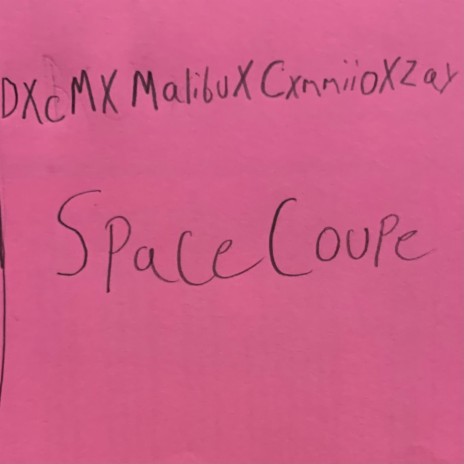 Space Coupe ft. Cxmmiio, DXcM & ZAY