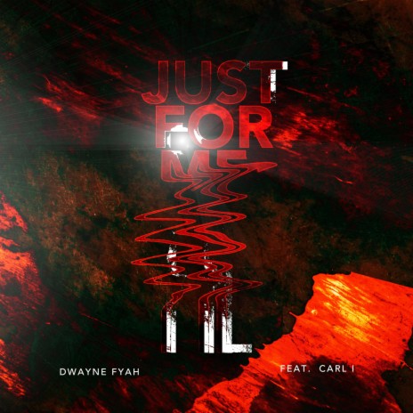 Just For Me ft. Carl I | Boomplay Music