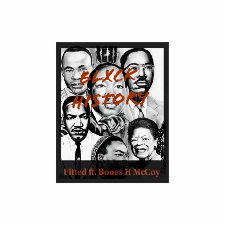 Blxck History ft. Bones H McCoy | Boomplay Music