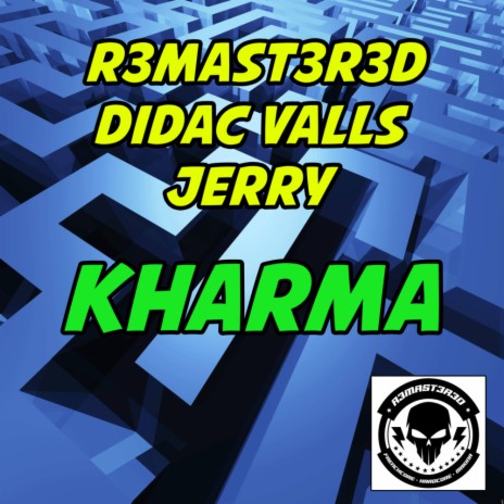 Kharma ft. Didac Valls & Jerry | Boomplay Music