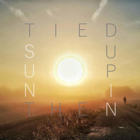 Tied Up In The Sun | Boomplay Music