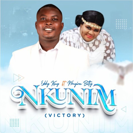 Nkunim (Victory) (feat. Nhyira Betty) | Boomplay Music