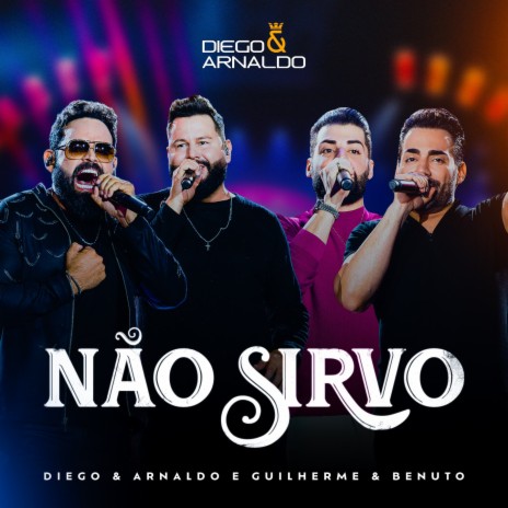 Não Sirvo (Ao Vivo) ft. Guilherme & Benuto | Boomplay Music