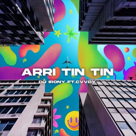 ARRI TIN TIN ft. Cvddy | Boomplay Music