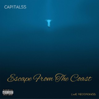 Escape From The Coast