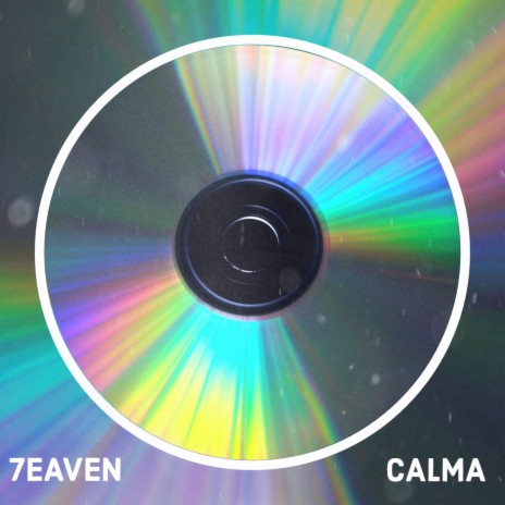 7EAVEN - Calma | Boomplay Music