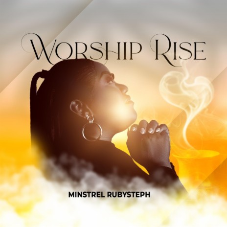 Worship Rise | Boomplay Music