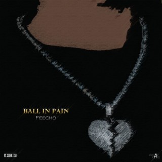 Ball In Pain lyrics | Boomplay Music