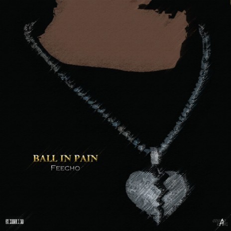Ball In Pain | Boomplay Music