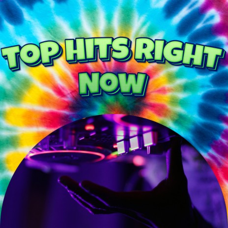 Radio Top Hits ft. Top Hits Right Now | Boomplay Music