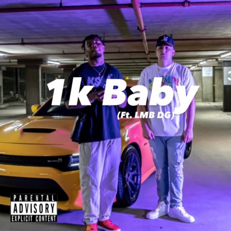 1k Baby (feat. LMB DG) | Boomplay Music
