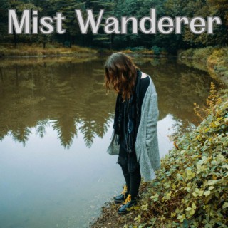 Mist Wanderer