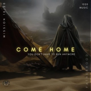 Come Home (Grass Roots Version) lyrics | Boomplay Music