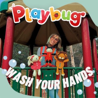 Wash your hands (Playbug)